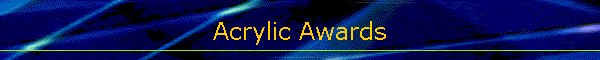 Acrylic Awards